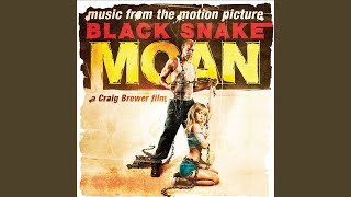 Black Snake Moan [upl. by White]