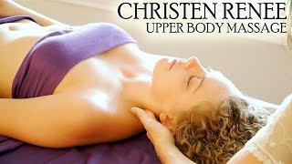 Swedish Massage Therapy Upper Body Massage Techniques w Relaxing Music amp ASMR Soft Voice [upl. by Efrem969]