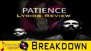 Patience  Nas ft Damien Marley  Lyrical Breakdown [upl. by Mik]