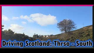 Driving Scotland Thurso A9 Southbound Feb 2024 [upl. by Elohcim]