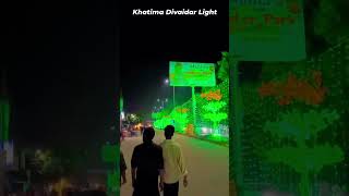 12 Rabi ul avval light Khatima [upl. by Rim]