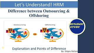 Outsourcing Vs Offshoring [upl. by Molli]