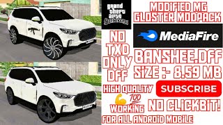 Modified Mg Gloster Modpack For Gta San AndroidPc  Dff Only  BY SZG  Gta San Mods 2023 [upl. by Attelra889]