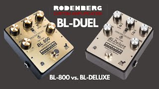 Rodenberg BLDeluxe vs BL800 Playthrough no talking [upl. by Dorie]