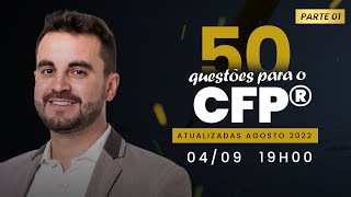 ✅ 50 QUESTÕES DO CFP®  AGOSTO 2022  Parte 1  Lucas Silva CFP® [upl. by Erodisi]