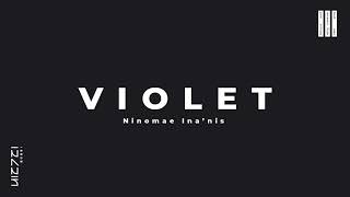 『VIOLET』  Ninomae Inanis [upl. by Margareta]