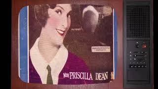 Secrets of a Hollywood Icon The Untold Truth Of Priscilla Dean [upl. by Pliam883]