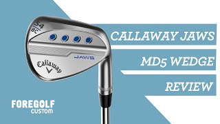 Callaway Jaws MD5 Wedge Fitting Review BestShafts LoftAdvice [upl. by Betthezul321]