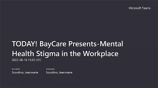 BayCare Presents Mental Health Stigma in the Workplace [upl. by Bullion]