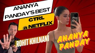 Movie Review CTRL  Ananya Panday  Netflix Vikramaditya Motwane Film Review by Rohit Khilnani [upl. by Edals]