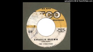 Coasters The  Charlie Brown  1958 [upl. by Jonme]