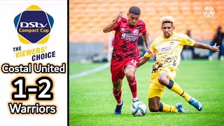 Costal United vs Warriors 12  DStv Compact Cup final  Highlights [upl. by Aynas]