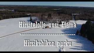 Hirsikehikon purku  Hirsitalolle uusi elämä ep 6 [upl. by Klusek870]