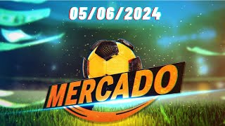 🔴 MERCADO CMTV 05 JUNHO 2024 ⚽ [upl. by Eladnwahs]