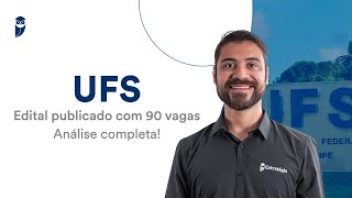 UFS Edital publicado com 90 vagas  Análise completa [upl. by Lerud419]