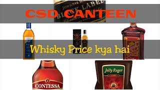 Whisky Prices in CSD Canteen by daily daaru vlogs [upl. by Adaminah387]