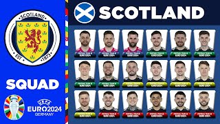 SCOTLAND SQUAD EURO 2024  SCOTLAND SQUAD DEPTH EURO 2024  UEFA EURO 2024 GERMANY [upl. by Nreval]