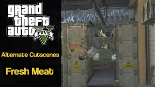 GTA 5 Fresh Meat Alternate Cutscene [upl. by Valentina]