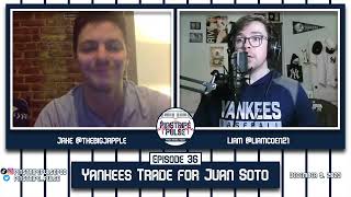 WERE BACK The Yankees get Juan Soto and Alex Verdugo  36 [upl. by Bach]