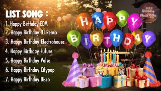 Collection Of Happy Birthday Songs 💎 Best Happy Birthday Song 2024 💎 Songs For Your Special Day [upl. by Anica]