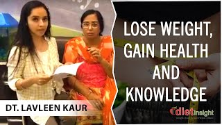 Lose weight gain health and knowledge client review  Dietitian Lavleen Kaur [upl. by Finnie]