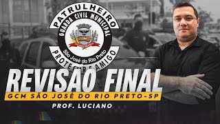 GUARDA CIVIL MUNICIPAL SÃO JOSÉ DO RIO PRETO SP  REVISÃO FINAL [upl. by Clair]