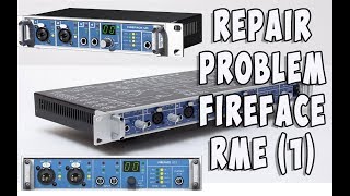 RME Fireface UC UCX 800 UFX problem  How to repair  part 12 [upl. by Yelekalb]