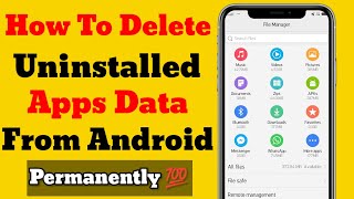 How To Delete Uninstalled Apps Data On Android  How To Delete Uninstalled Apps Files [upl. by Mcnutt]