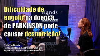 Por que o paciente com doença de PARKINSON tem dificuldade para engolir [upl. by Darnok]