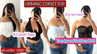 URBANIC CORSET TOPS Tryon Haul Trendy and Fashionable All under 1000 Prakriti Patel [upl. by Roshan860]