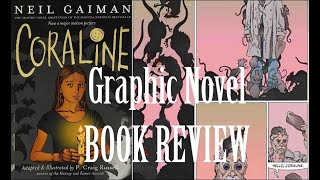 CORALINE GRAPHIC NOVEL BOOK REVIEW [upl. by Blaze]