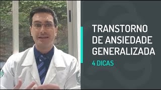 Transtorno de Ansiedade Generalizada  4 Dicas [upl. by Ailina]