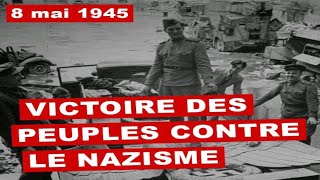 🔴 8 mai 1945  Capitulation de lAllemagne nazie 🔴 [upl. by Enyar741]