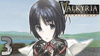 Valkyria Chronicles Remastered ➤ 3  Lets Play  THE FIRST OP  Playthrough Gameplay [upl. by Nannahs]