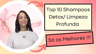 Top Shampoos Detox para limpeza profunda dos fios limpam bem sem agredir o couro cabeludo [upl. by Einot]