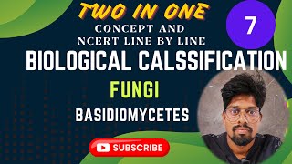 BIOLOGICAL CLASSIFICATION7 FUNGIBASIDIOMYCETES  NCERTLINE BY LINE  Class 11  HSR BIO [upl. by Lunette]