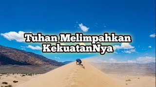 Tuhan Melimpahkan KekuatanNya  Renungan dan Doa Malam Suara Injil 16122023 [upl. by Ariaec814]