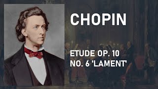 Chopin  Etude Op 10 no 6 in E flat minor  Lament Copyright Free [upl. by Helbon]