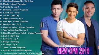 NEW OPM Playlist 2019 Daryl Ong Jay R Michael Panginilan Tagalog Kanta Playlist 2019 [upl. by Conrad]