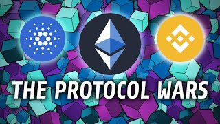 The Protocol Wars  Ethereum Cardano and Binance [upl. by James]