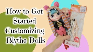 How to Get Started Customizing Blythe Dolls [upl. by Neliac390]