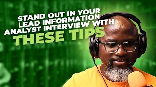 Stand out in your Lead Information Analyst interview with these tips [upl. by Dominica]