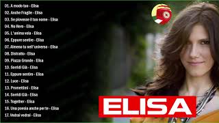 I Successi di Elisa  Il Meglio dei Elisa  Le migliori canzoni di Elisa [upl. by Piderit]