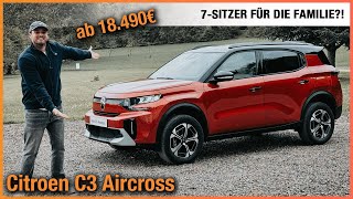 Citroen C3 Aircross 2024 Alles zum NEUEN bezahlbaren 7Sitzer ab 18490€ Review  Test  Preis [upl. by Amil]