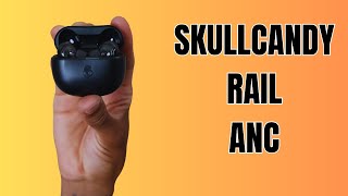 Skullcandy Rail ANC  Budget Earbuds Under 100 [upl. by Fancie749]