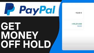 How To Get PayPal Money Off Hold Instantly 2024 Easy Tutorial [upl. by Annekam]