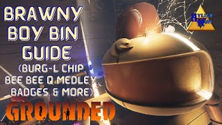 Brawny Boy Bin Guide BurgL Chip Bee Bee Q Medley Health amp Safety Badge  Easy Grounded Guides [upl. by Egide]