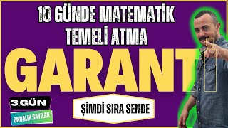 10 Günde Matematik Temeli Atma Garanti Kampı  3 Gün  Şimdi Sıra Sende [upl. by Ocana]