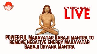 om kriya babaji MOST POWERFUL MEDITATION MANTRA ஓம் கிரியா பாபாஜி நமோ நமஹ ॐ क्रिया बाबाजी नमो नमः [upl. by Bivins]