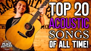 The Top 20 Acoustic Songs of All Time [upl. by Gayn]